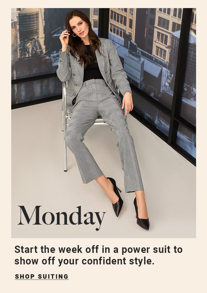 Monday- power suits